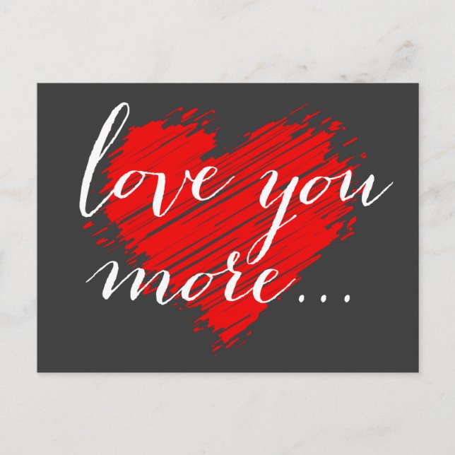 Love you more... | red heart postcard (Front)