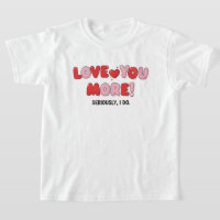 Love you More (Seriously I do)