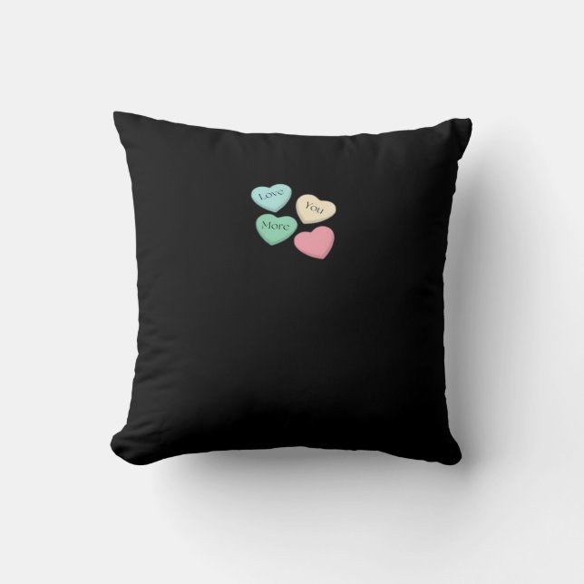 Love You More Signature Design  Throw Pillow (Front)