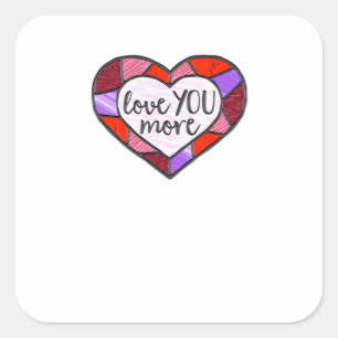 Love You More Stained Glass Heart Mosaic Artistic  Square Sticker