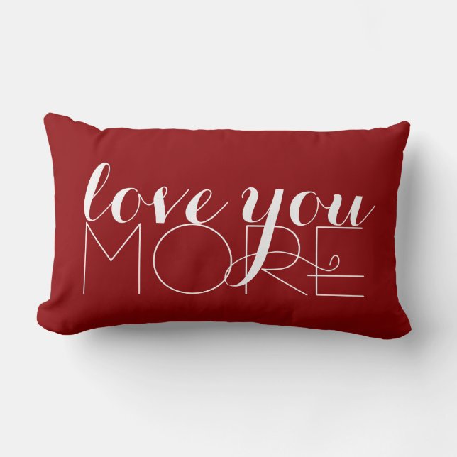 Love You More Text in White on Red Lumbar Pillow (Front)