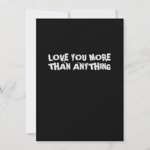 Love You More Than Anything Heartfelt Design  Holiday Card