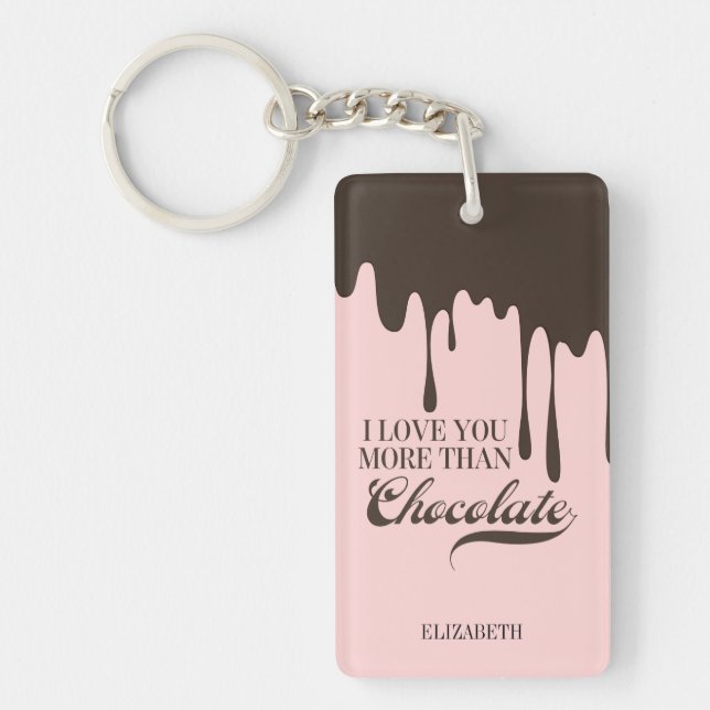 Love You More Than Chocolate Valentine Keychain (Front)