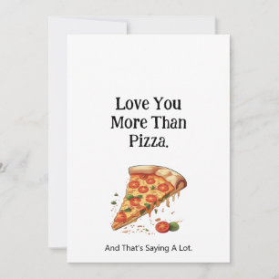 Love You More Than Pizza Holiday Card