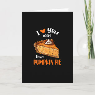 Love You More Than Pumpkin Pie Cute Vintage Style  Card