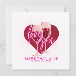 Love You More Than Wine Card