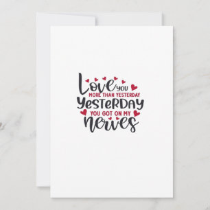 Love You More Than Yesterday Romantic Quote  Holiday Card