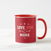 Love You More Valentine’s Mug Romantic Couple Gift