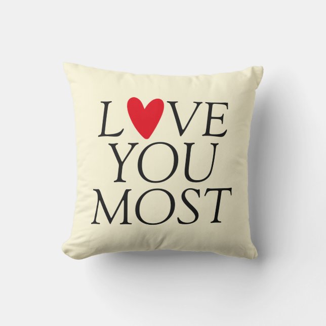 "Love you most" Personalized red heart Throw Pillow (Front)
