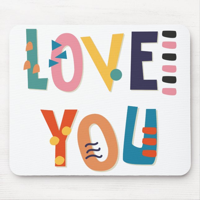 Love You Mouse Pad (Front)
