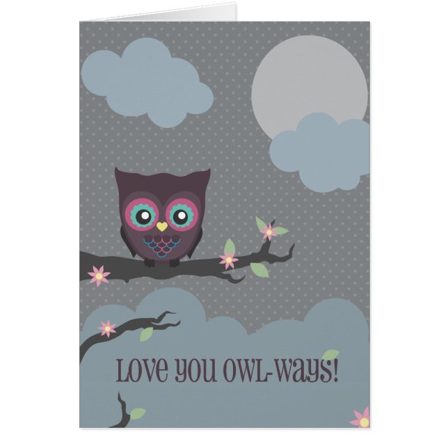 Love You Owl-ways! (Front)