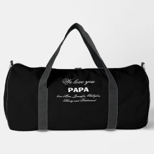 Love you PAPA Script Names Cool Classic Black Duffle Bag