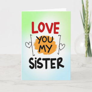 Love You Sister Graphic Style Card