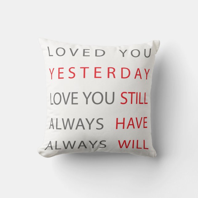 Love You Still Pillow (Front)