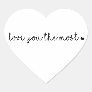 love you the most with heart simple modern heart sticker