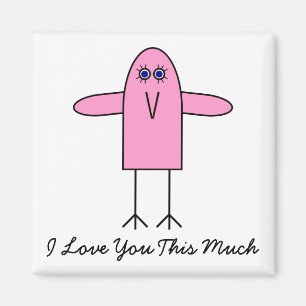 Love You This Much Magnet