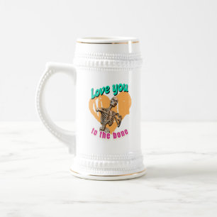 Love You to the Bone Skeleton Humour Beer Stein