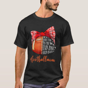 Love You To The End Zone And Back Football Mom T-Shirt