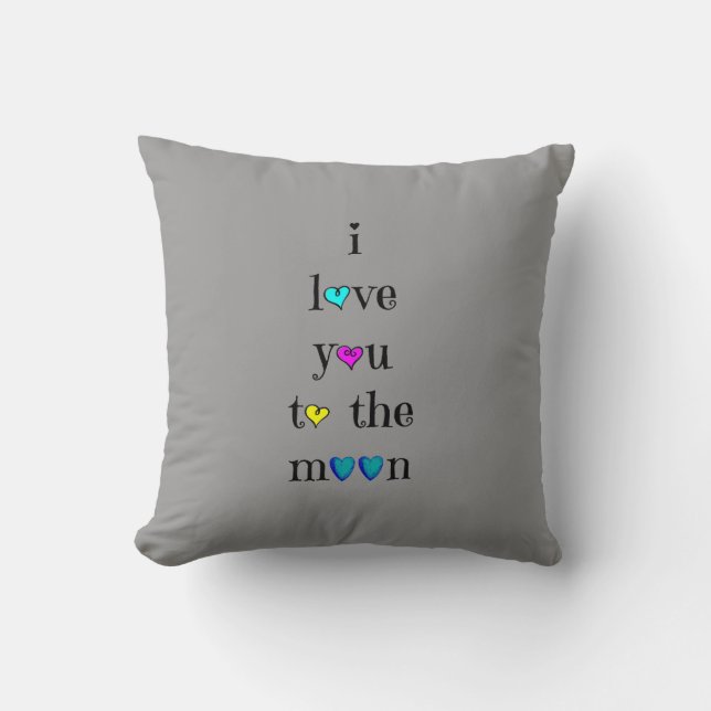 Love you to the Moon.... and back (aqua on grey) Throw Pillow (Front)