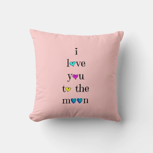 Love you to the Moon.... and back (aqua on pink) Throw Pillow (Front)