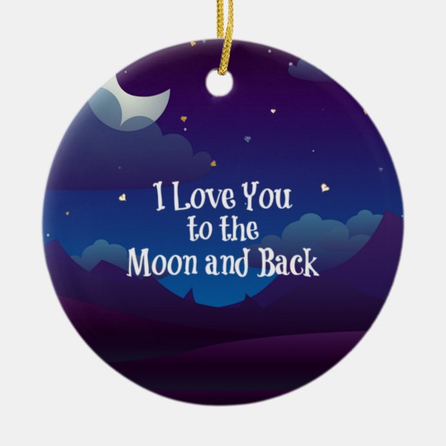 Love You to the Moon and Back, Blue Indigo Ceramic Ornament (Front)
