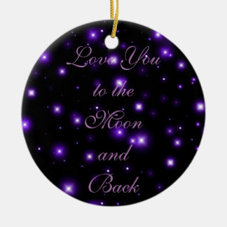 Love You to the Moon and Back Ceramic Ornament