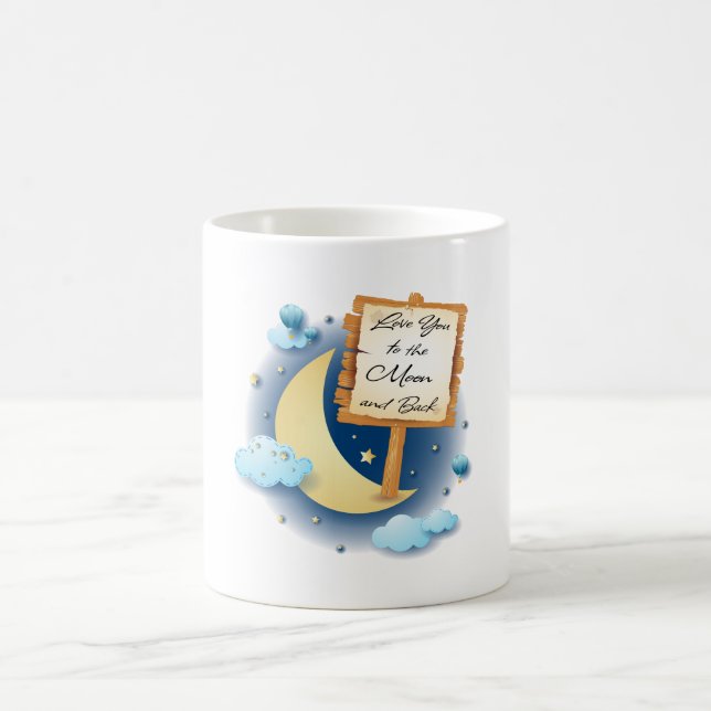 Love You to the Moon and Back Coffee Mug (Center)