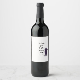 Love You To The Moon And Back Couple Moonlight Rom Wine Label