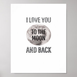 Love You To The Moon And Back Desert Moon Artistic Poster