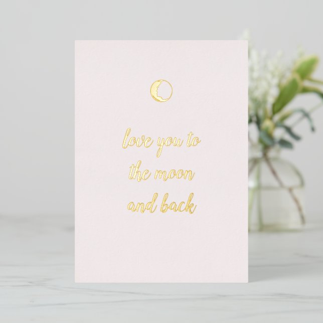 Love You to the Moon and Back Foil Holiday Card (Standing Front)