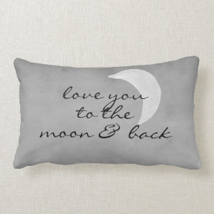 love you to the moon and back grey and white lumbar pillow