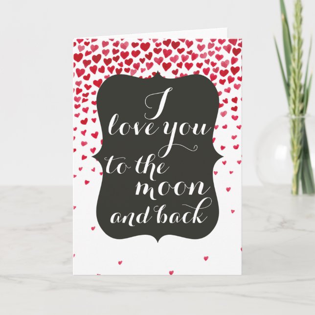 Love You to the Moon and Back Hearts Card (Front)
