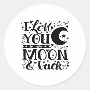 Love You To The Moon And Back Minimal Aesthetic De Classic Round Sticker