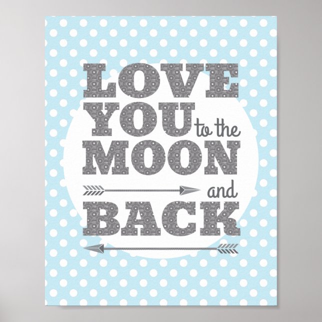 Love You to the Moon and Back Nursery Poster (Front)