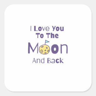Love You To The Moon And Back Refined Aesthetic Ar Square Sticker