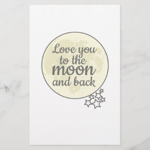 Love You To The Moon And Back Stationery