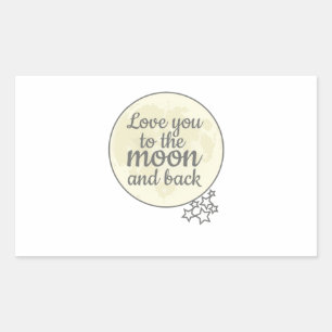 Love You To The Moon And Back Sticker
