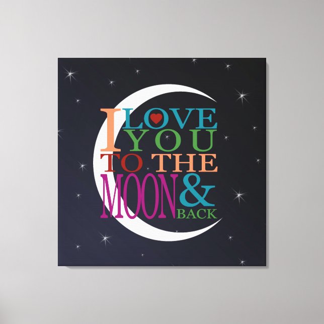 Love You to the Moon & Back Canvas Print (Front)