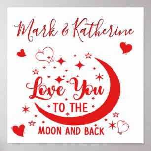 Love You to the Moon & Back Poster Customize Names