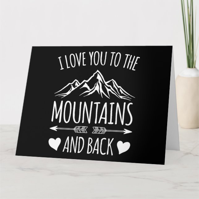 Love You To The Mountains Valentine Gift Hikers Card (Front)