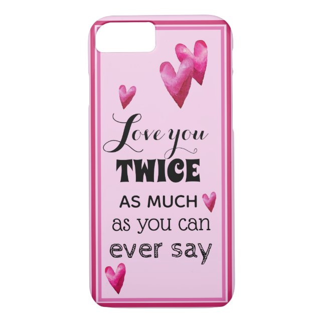 Love You Twice As Much Sentiment - Hearts Case-Mate iPhone Case (Back)