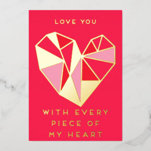 Love you with every piece of my heart foil holiday card