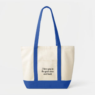 love you yarn store knitting typography  funny tote bag