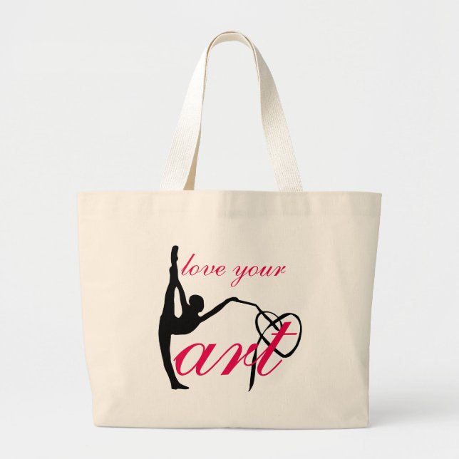"Love Your Art" Rhythmic Gymnastics Dance Ba Large Tote Bag (Front)