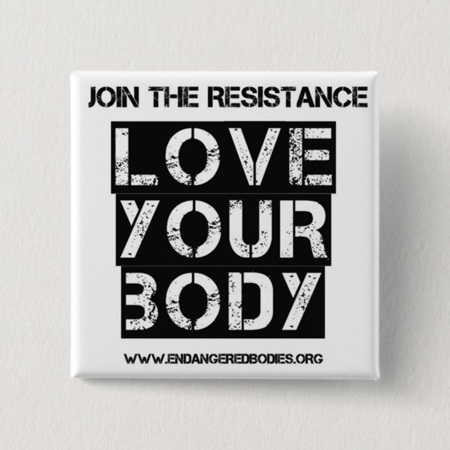 Love Your Body 2" square button (Front)