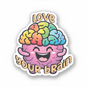 Love Your Brain   Embrace Neurodiversity Awareness