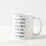 Love, Your Favourite! Mom Mug<br><div class="desc">Love,  Your Favourite! Mom Mug</div>