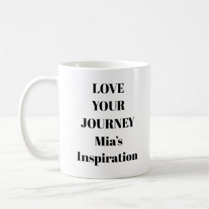 Love Your Journey Motivational Mug