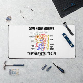 Love Your Kidneys They Are Vital To Life Nephron Desk Mat