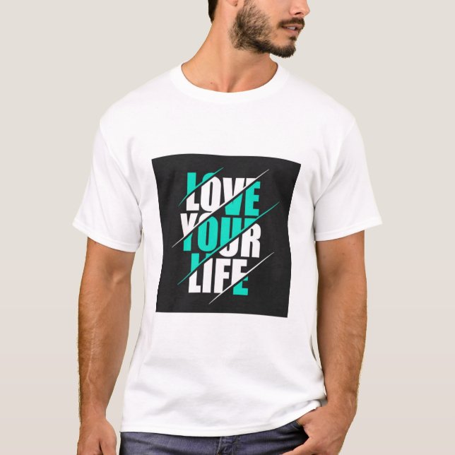 LOVE YOUR LIFE. TEXT PRINTED T-SHIRT (Front)